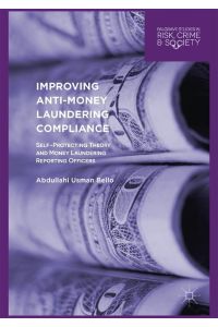 Improving Anti-Money Laundering Compliance  - Self-Protecting Theory and Money Laundering Reporting Officers