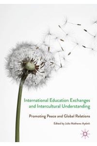 International Education Exchanges and Intercultural Understanding  - Promoting Peace and Global Relations