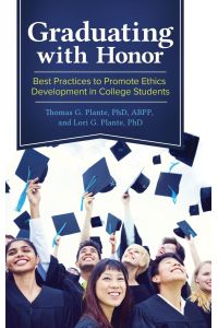 Graduating with Honor  - Best Practices to Promote Ethics Development in College Students