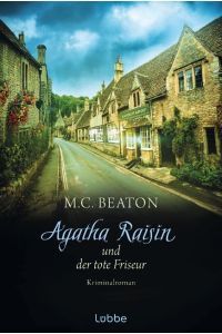 Agatha Raisin 08 und der tote Friseur  - Agatha Raisin and the Wizard of Evesham