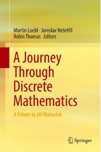 A Journey Through Discrete Mathematics  - A Tribute to Ji¿í Matou¿ek