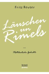 Läuschen un Rimels - Teil 1 und 2  - Plattdeutsche Gedichte