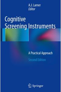 Cognitive Screening Instruments  - A Practical Approach