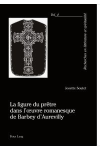 La figure du prêtre dans l¿¿uvre romanesque de Barbey d¿Aurevilly
