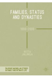 Families, Status and Dynasties  - 1600-2000