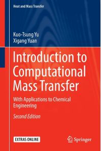 Introduction to Computational Mass Transfer  - With Applications to Chemical Engineering