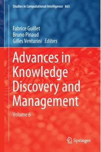 Advances in Knowledge Discovery and Management  - Volume 6
