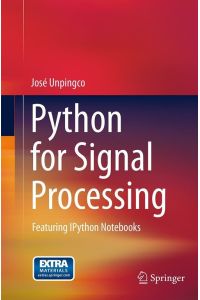 Python for Signal Processing  - Featuring IPython Notebooks