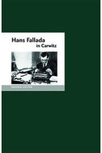 Hans Fallada in Carwitz