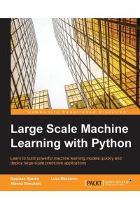 Large Scale Machine Learning with Python