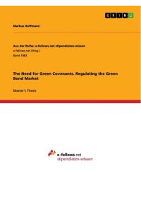 The Need for Green Covenants. Regulating the Green Bond Market