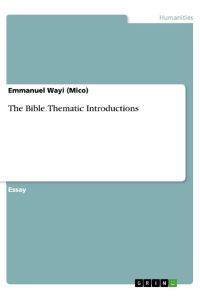 The Bible. Thematic Introductions