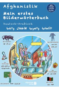 Mein erstes Bilderwörterbuch Deutsch - Arabisch  - Spielerisch Deutsch lernen