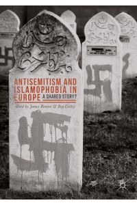 Antisemitism and Islamophobia in Europe  - A Shared Story?