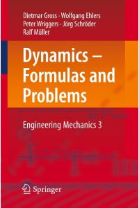 Dynamics ¿ Formulas and Problems  - Engineering Mechanics 3