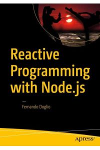 Reactive Programming with Node. js