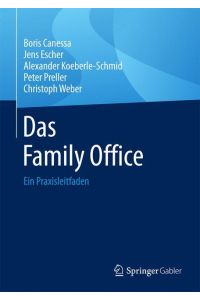 Das Family Office  - Ein Praxisleitfaden