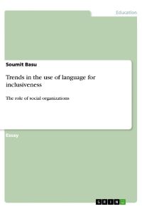 Trends in the use of language for inclusiveness  - The role of social organizations