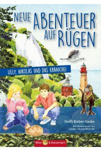 Neue Abenteuer auf Rügen  - Lilly, Nikolas und das Kraniche