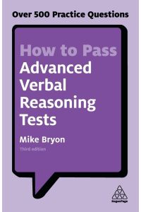 How to Pass Advanced Verbal Reasoning Tests  - Over 500 Practice Questions