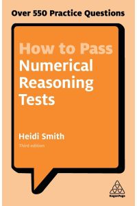 How to Pass Numerical Reasoning Tests  - Over 550 Practice Questions