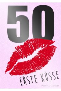 50 Erste Küsse