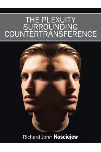 The Plexuity Surrounding Countertransference