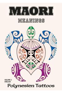Maori Vol. 2 - Meanings  - Polynesien Tattoos