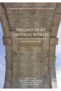 Ireland in an Imperial World  - Citizenship, Opportunism, and Subversion