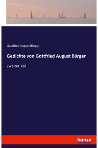 Gedichte von Gottfried August Bürger  - Zweiter Teil