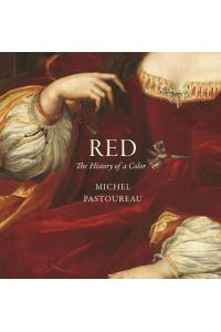 Red  - The History of a Color