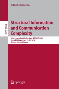 Structural Information and Communication Complexity  - 23rd International Colloquium, SIROCCO 2016, Helsinki, Finland, July 19-21, 2016, Revised Selected Papers