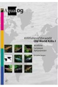 Killifishes of the world. Old World Killis 1  - Ricefishes, Lampeyes, Aphyosemion
