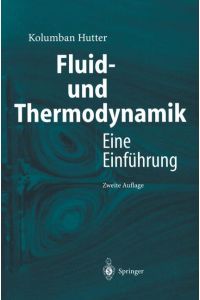 Fluid- und Thermodynamik  - Eine Einführung