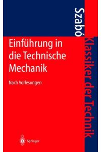 Einführung in die Technische Mechanik  - Nach Vorlesungen
