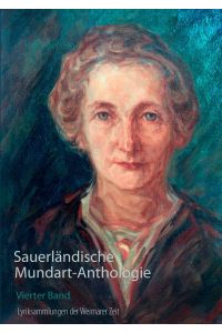 Sauerländische Mundart-Anthologie IV  - Lyriksammlungen der Weimarer Zeit