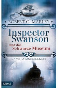 Inspector Swanson und das Schwarze Museum  - Ein viktorianischer Krimi