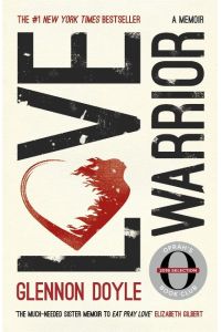 Love Warrior (Oprah's Book Club)  - A Memoir
