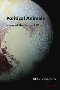 Political Animals  - News of the Natural World