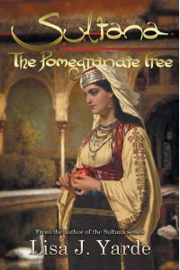 Sultana  - The Pomegranate Tree: A Novel of Moorish Spain