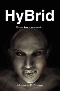 Hybrid  - Terror Has a New Seed