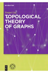 Topological Theory of Graphs