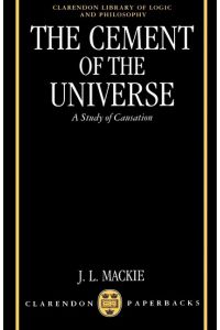 The Cement of the Universe  - A Study of Causation