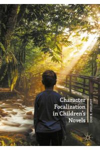 Character Focalization in Children¿s Novels