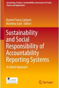 Sustainability and Social Responsibility of Accountability Reporting Systems  - A Global Approach