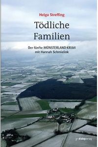 Tödliche Familien  - Der fünfte Münsterland-Krimi mit Hannah Schmielink