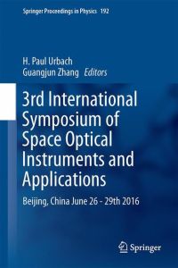 3rd International Symposium of Space Optical Instruments and Applications  - Beijing, China June 26 - 29th 2016