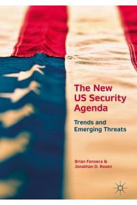 The New US Security Agenda  - Trends and Emerging Threats