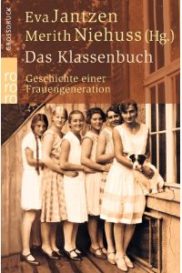 Das Klassenbuch. Großdruck  - Geschichte einer Frauengeneration