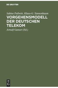 Vorgehensmodell der Deutschen Telekom  - Entwicklung und Instandhaltung von komplexen Softwaresystemen